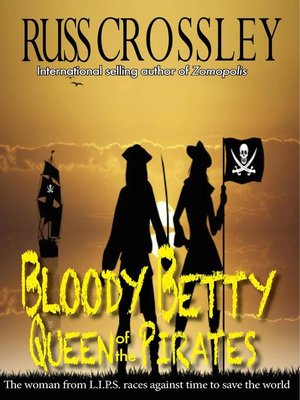 cover image of Bloody Betty, Queen of the Pirates